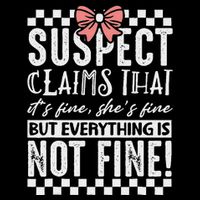 Suspect Claims ItS Fine But Everything Is Not Fine Funny Mousepad