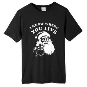 Santa Christmas I Know Where You Live Tall Fusion ChromaSoft Performance T-Shirt