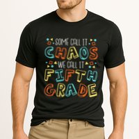 Some Call It Chaos We Call It Fifth Grade 5th Grade Teacher Performance Shirt