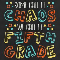 Some Call It Chaos We Call It Fifth Grade 5th Grade Teacher Tumbler