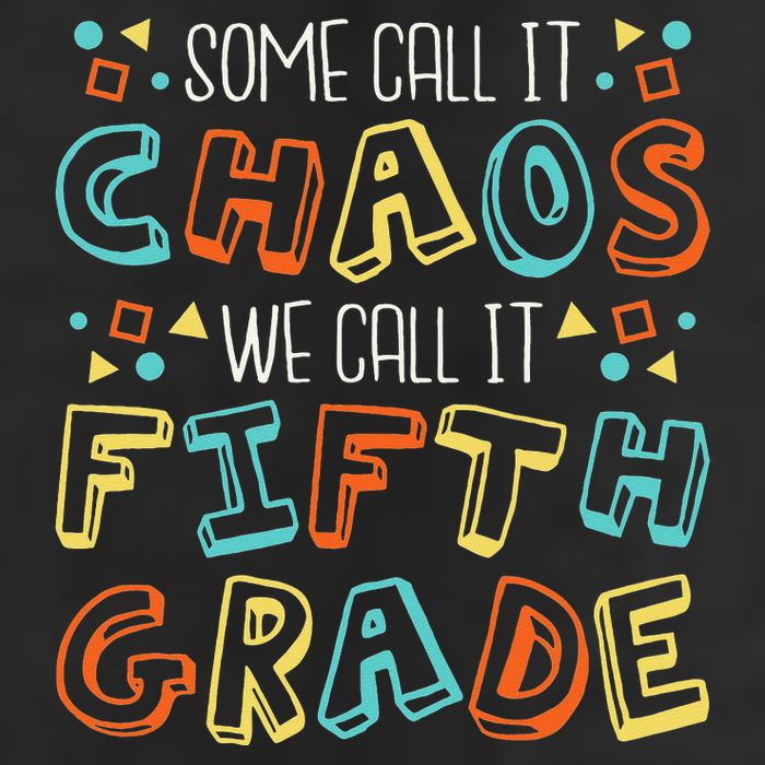 Some Call It Chaos We Call It Fifth Grade 5th Grade Teacher Tumbler