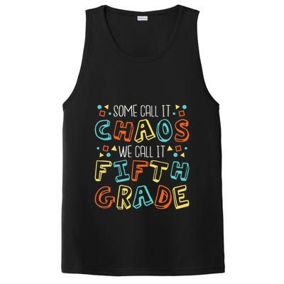 Some Call It Chaos We Call It Fifth Grade 5th Grade Teacher PosiCharge Competitor Tank