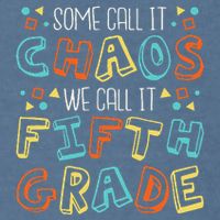 Some Call It Chaos We Call It Fifth Grade 5th Grade Teacher Garment-Dyed Sweatshirt