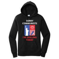 Sorry Communists Im Grilling Today Apparel Women's Pullover Hoodie