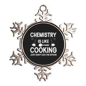 Science Chemistry Is Like Cooking Just Don't Lick The Spoon Metallic Star Ornament