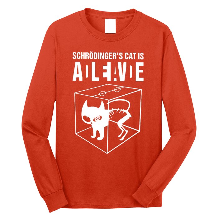 SchrodingerS Cat Is Alive Dead Long Sleeve Shirt