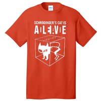 SchrodingerS Cat Is Alive Dead Tall T-Shirt