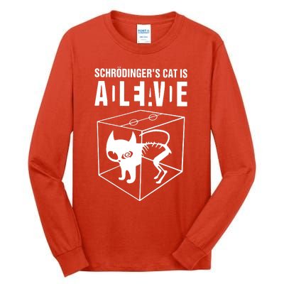 SchrodingerS Cat Is Alive Dead Tall Long Sleeve T-Shirt