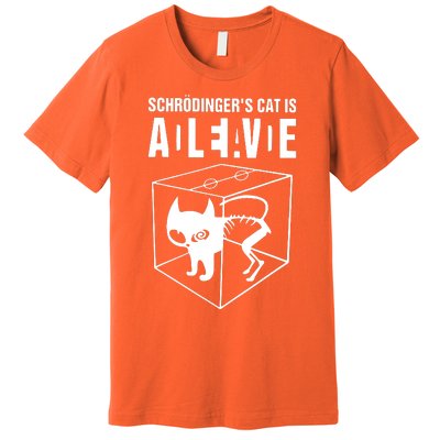 SchrodingerS Cat Is Alive Dead Premium T-Shirt