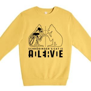 SchrodingerS Cat Is Both Dead And Alive Physics Physicist Premium Crewneck Sweatshirt