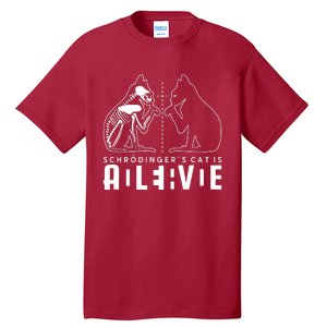 SchrodingerS Cat Is Both Dead And Alive Physics Physicist Tall T-Shirt