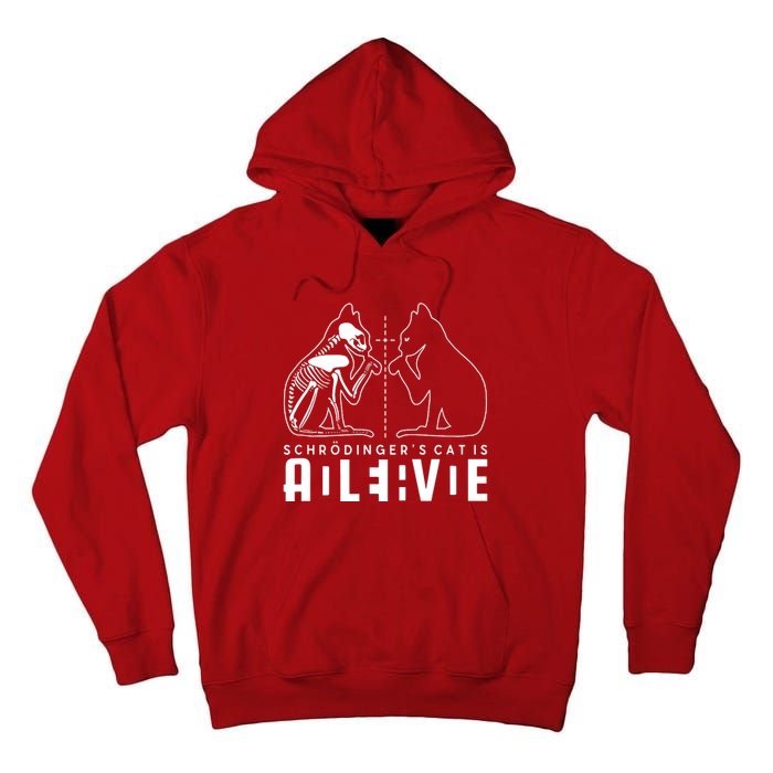 SchrodingerS Cat Is Both Dead And Alive Physics Physicist Tall Hoodie