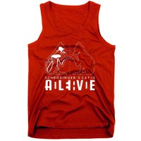 SchrodingerS Cat Is Both Dead And Alive Physics Physicist Tank Top