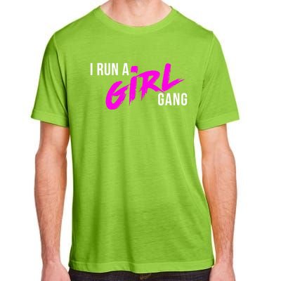 Super Cute I Run A Gang Mom Hustle Design Cool Gift Adult ChromaSoft Performance T-Shirt