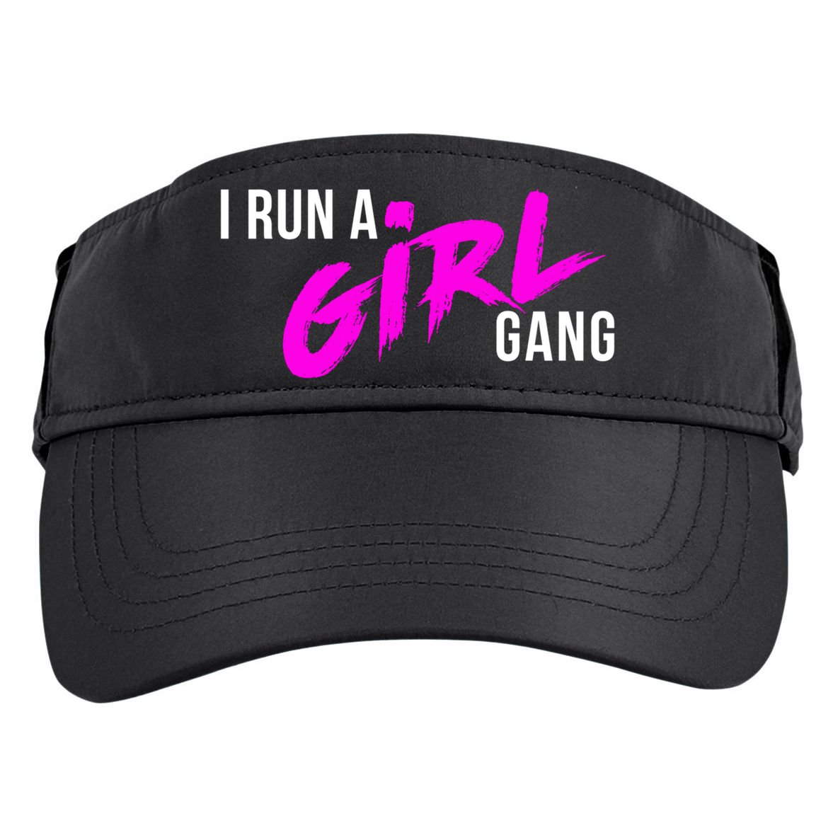 Super Cute I Run A Gang Mom Hustle Design Cool Gift Adult Drive Performance Visor