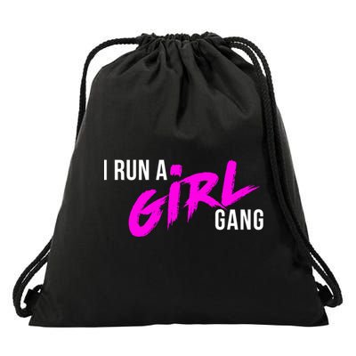 Super Cute I Run A Gang Mom Hustle Design Cool Gift Drawstring Bag