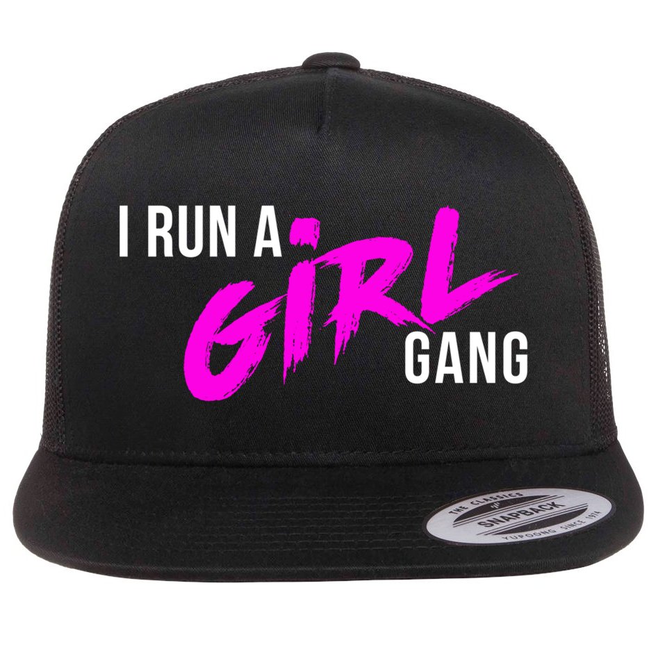 Super Cute I Run A Gang Mom Hustle Design Cool Gift Flat Bill Trucker Hat
