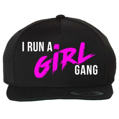 Super Cute I Run A Gang Mom Hustle Design Cool Gift Wool Snapback Cap