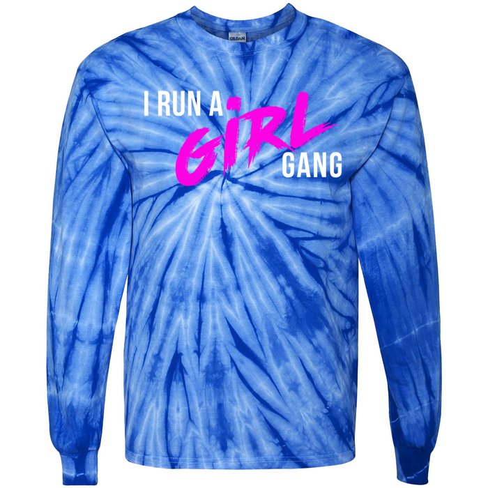 Super Cute I Run A Gang Mom Hustle Design Cool Gift Tie-Dye Long Sleeve Shirt