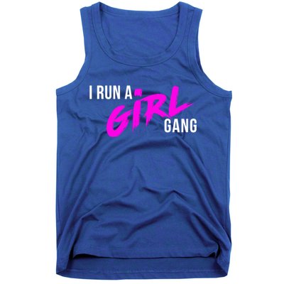 Super Cute I Run A Gang Mom Hustle Design Cool Gift Tank Top