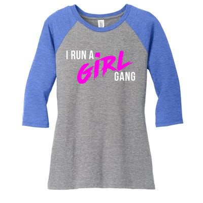 Super Cute I Run A Gang Mom Hustle Design Cool Gift Women's Tri-Blend 3/4-Sleeve Raglan Shirt