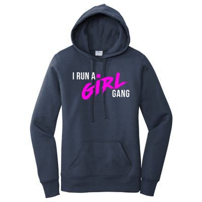 Super Cute I Run A Gang Mom Hustle Design Cool Gift Women's Pullover Hoodie