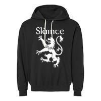Slainte Cheers In Scots Gaelic Scottish Lion Rampant Garment-Dyed Fleece Hoodie