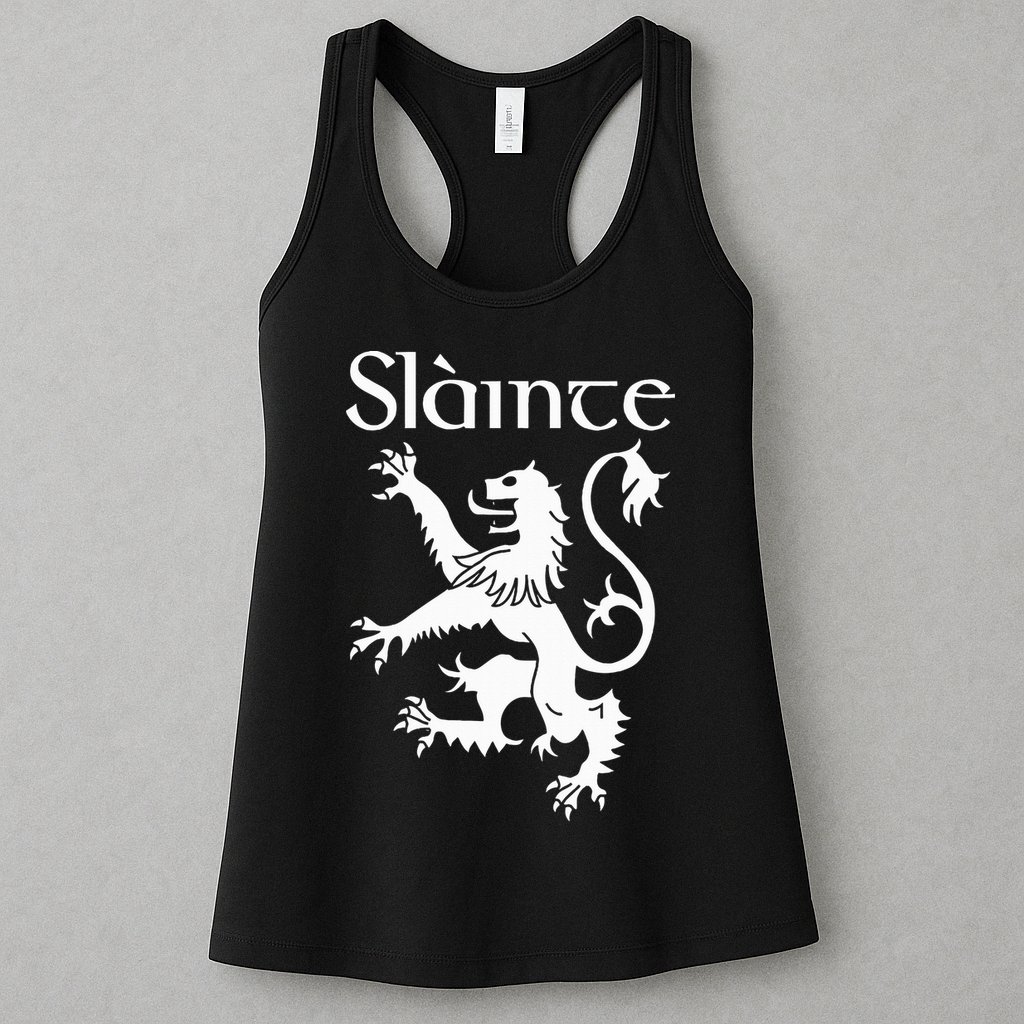 Slainte Cheers In Scots Gaelic Scottish Lion Rampant Womens Tank Top