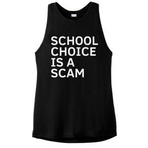 School Choice Is A Scam Ladies PosiCharge Tri-Blend Wicking Tank