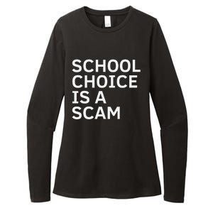 School Choice Is A Scam Womens CVC Long Sleeve Shirt