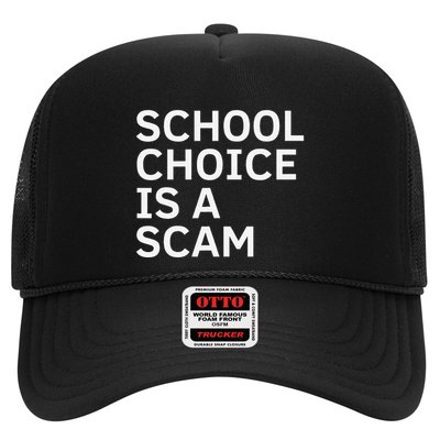 School Choice Is A Scam Trucker Hat