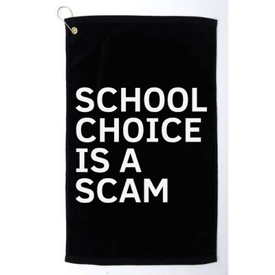 School Choice Is A Scam Golf Towel