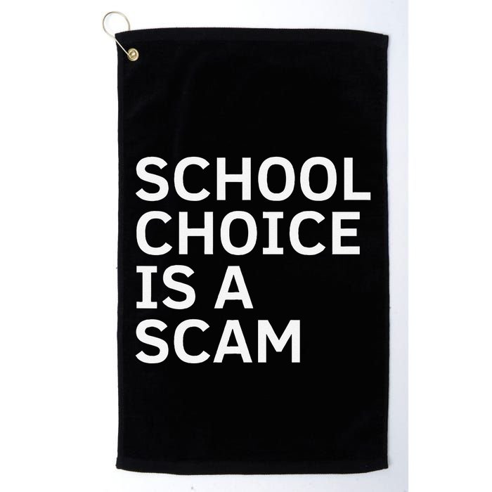 School Choice Is A Scam Golf Towel