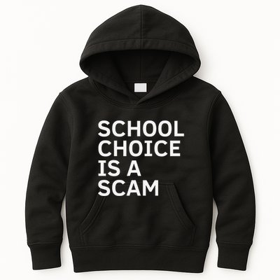 School Choice Is A Scam Kids Hoodie