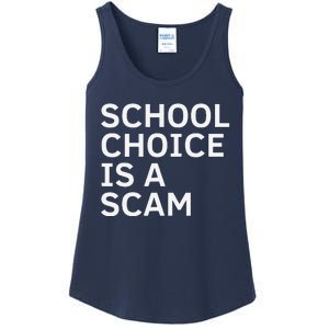 School Choice Is A Scam Ladies Essential Tank