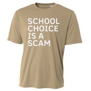 School Choice Is A Scam Cooling Performance Crew T-Shirt