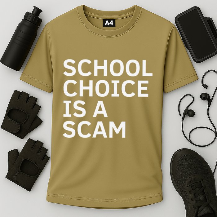 School Choice Is A Scam Cooling Performance Crew T-Shirt