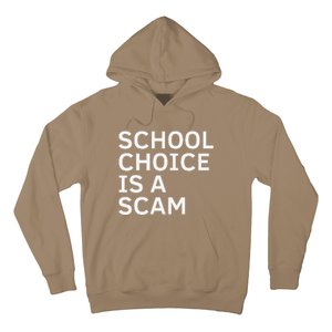 School Choice Is A Scam Hoodie