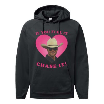 Storm Chasers If You Feel It Chase It Performance Fleece Hoodie