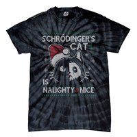 SchröDingerS Cat Is Naughty And Nice Physicist Christmas Tie-Dye T-Shirt