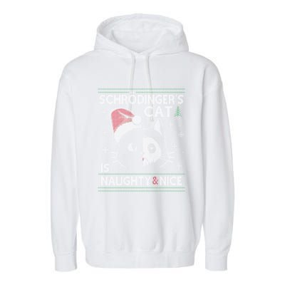 SchröDingerS Cat Is Naughty And Nice Physicist Christmas Garment-Dyed Fleece Hoodie