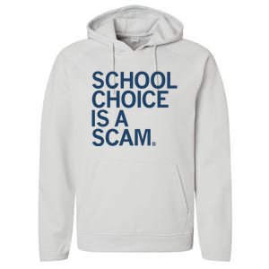 School Choice Is A Scam Performance Fleece Hoodie