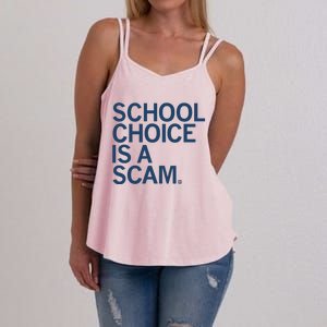 School Choice Is A Scam Women's Strappy Tank