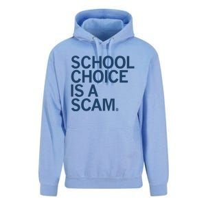 School Choice Is A Scam Unisex Surf Hoodie