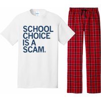 School Choice Is A Scam Pajama Set