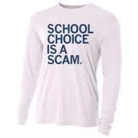 School Choice Is A Scam Cooling Performance Long Sleeve Crew