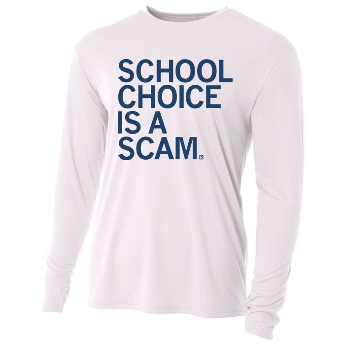 School Choice Is A Scam Cooling Performance Long Sleeve Crew