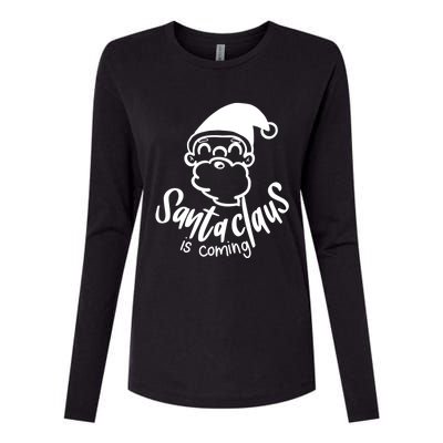 Santa Claus Is Coming Christmas Pajamas Gift Womens Cotton Relaxed Long Sleeve T-Shirt