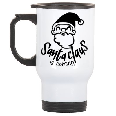 Santa Claus Is Coming Christmas Pajamas Gift Stainless Steel Travel Mug