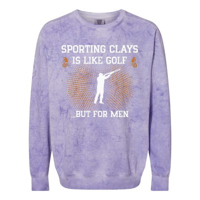 Sporting Clays Is Like Golf But For Trap Skeet Shooting Colorblast Crewneck Sweatshirt